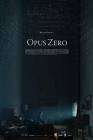 Opus Zero poster