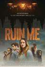 Ruin Me poster