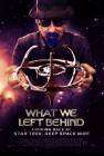 What We Left Behind: Looking Back at Deep Space Nine poster