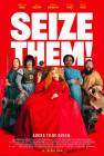 Seize Them! poster