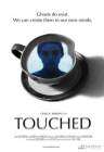 Touched poster