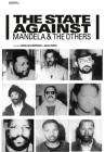 The State Against Mandela and the Others poster